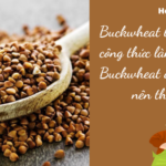 Buckwheat La Gi 1