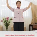 Tai Sao Nen Tang Luong Va Che Do Cho Housekeeping 1 1