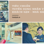 Tieu Chuan Tuyen Dung Nhan Vien Khach San Nha Hang 5