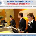 Txl Review Phan Mem Quan Ly Khach San Smiles Pms