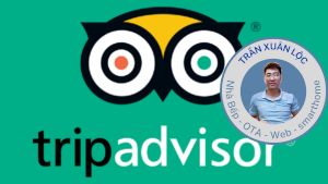 TripAdvisor là gì? Hướng dẫn đăng ký bán phòng trên TripAdvisor