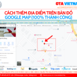 Cach Them Dia Diem Con Thieu Tren Ban Do Google Map 100 Thanh Cong Cover