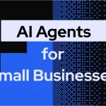 678d69118720bb0edde7a2e0 Ai20agents20small20businesses201