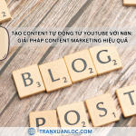 Txl Blog Tao Content Tu Dong Tu Youtube Voi N8n Giai Phap Content Marketing Hieu Qua