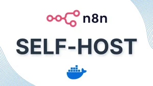 Hướng dẫn Cài đặt n8n trên Docker Compose | Tài liệu n8n