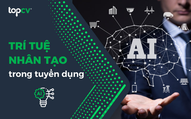 Lợi ích của AI trong tuyển dụng