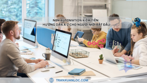 N8N Automation Kiếm Tiền: Hướng Dẫn A-Z cho Người Mới Bắt Đầu